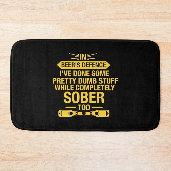 Item preview, I've Done Dumb Stuff Sober Too Funny Beer Lover Drinking Gift designed and sold by TopDawgDesigns.