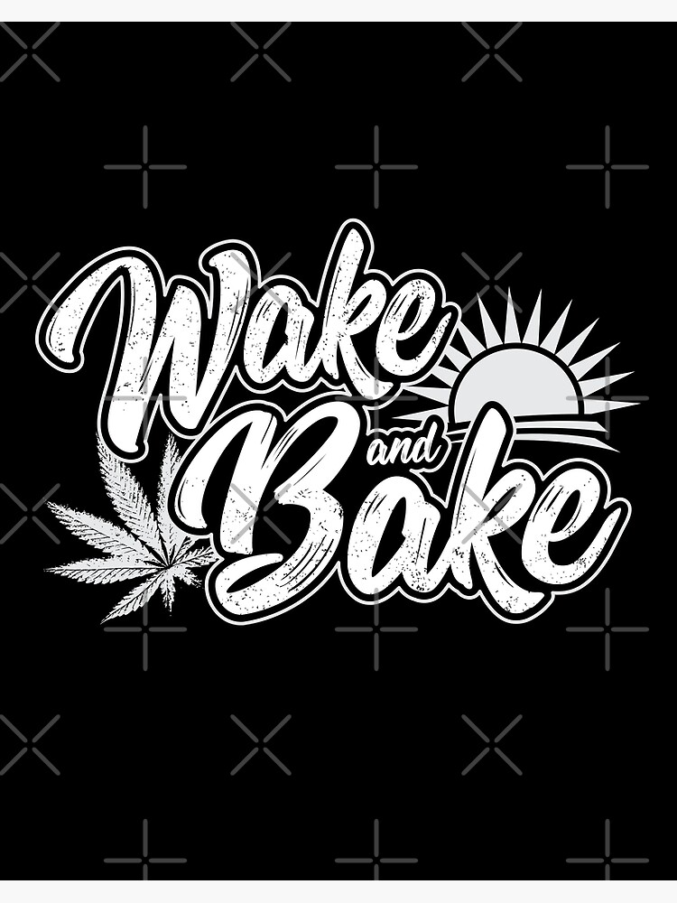 Wake And Bake Thc Cannabis Art Board Print By Jakidoll Redbubble
