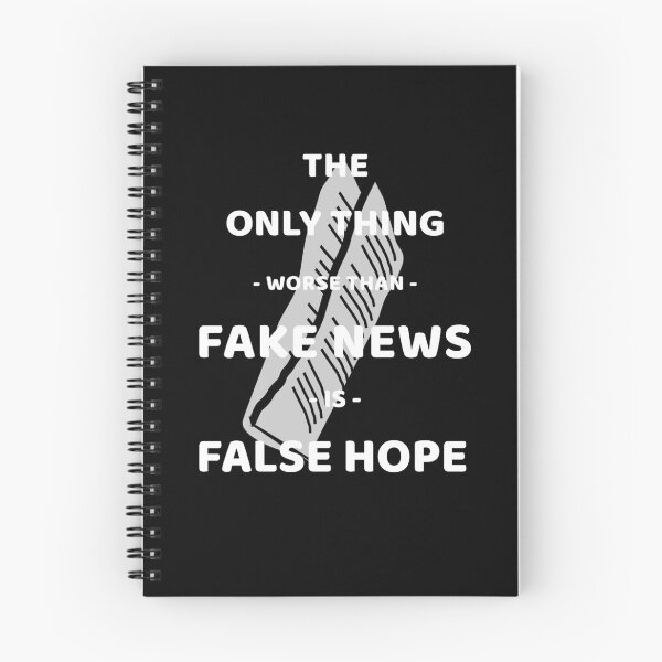 Item preview, The Only Thing Worse Than Fake News Is False Hope  designed and sold by Jacksonso.