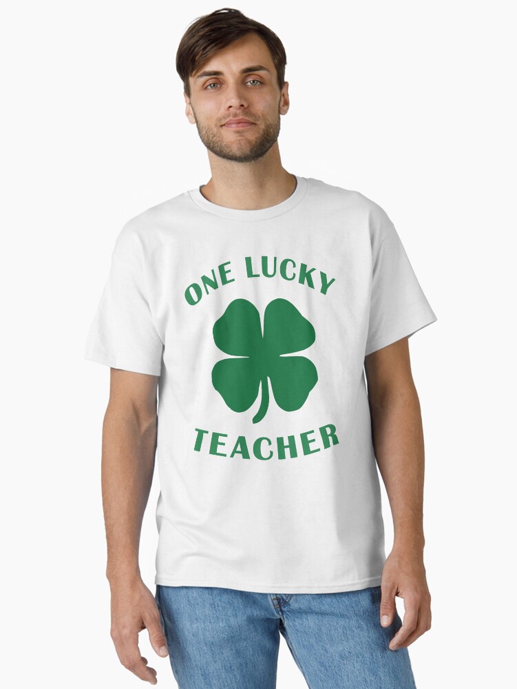 Thumbnail 1 of 7, Classic T-Shirt, Lucky Teacher St Patrick Day Irish Shamrock gift. designed and sold by maxxexchange.