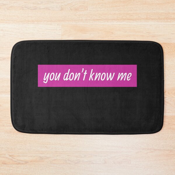 Item preview, You don't know me  designed and sold by HiddenStar02.