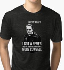 MORE COWBELL Tri-blend T-Shirt