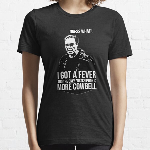 MORE COWBELL Essential T-Shirt