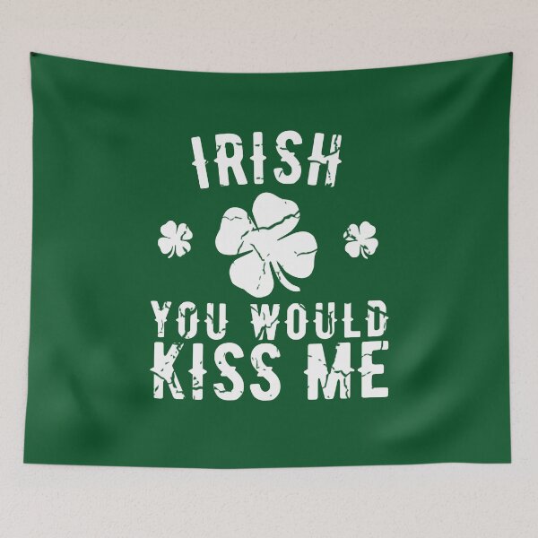 Item preview, Irish (I wish) You Would Kiss Me Funny St Patrick's Day Gift designed and sold by Dan66.