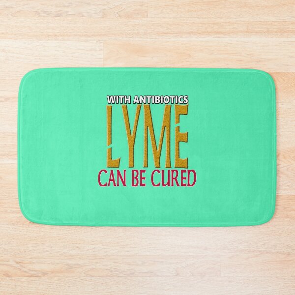 Item preview,  LYME CAN BE CURED WITH ANTIBIOTICS. designed and sold by Ralek.