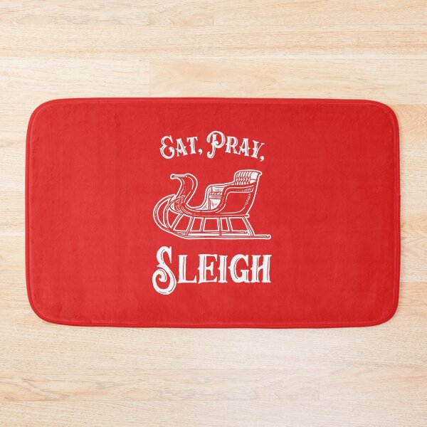 Item preview, Eat Pray Sleigh designed and sold by Yipptee Shirts.