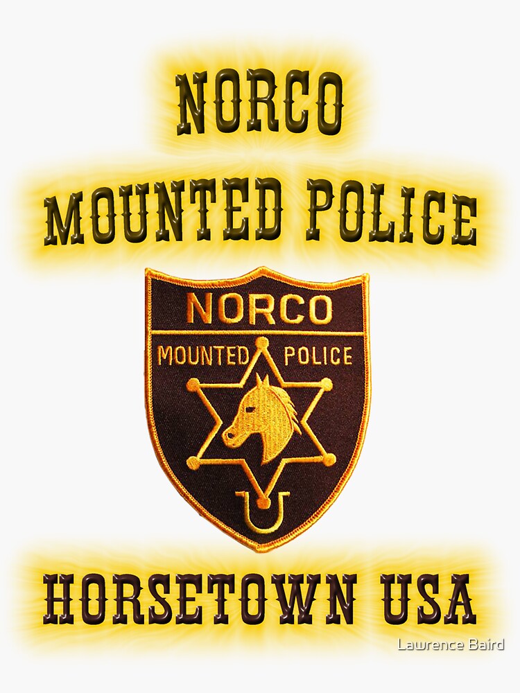 "Norco Mounted Police" Sticker for Sale by lawrencebaird Redbubble