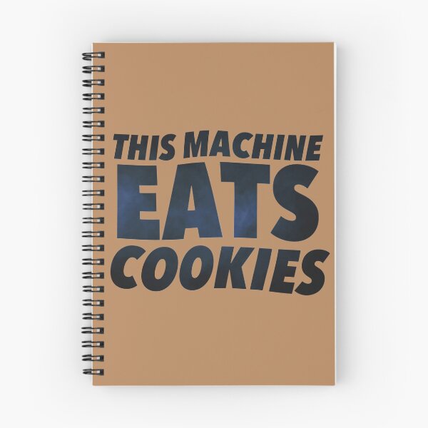 Item preview, This Machine Eats Cookies designed and sold by weavernap.