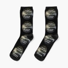 In the great, grand scheme of things, we are just tiny specks, that will one day be forgotten. Socks