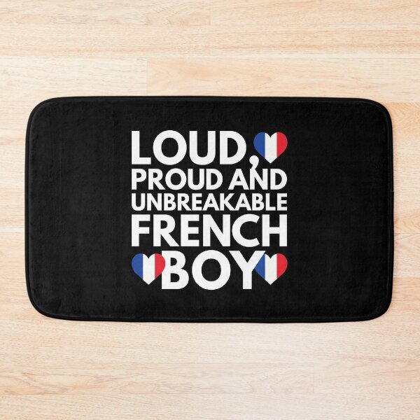 Item preview, I am French Boy Loud, Proud and Unbreakable designed and sold by HelloFromAja.