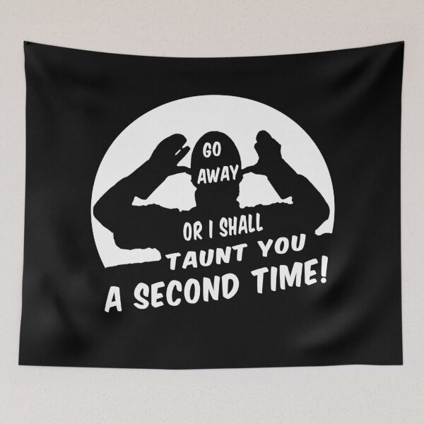 Item preview, Go Away or I Shall Taunt you a Second Time French Taunter designed and sold by Rockergandalf.