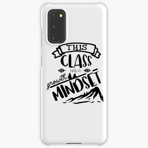 This class has a growth mindset Samsung Galaxy Snap Case