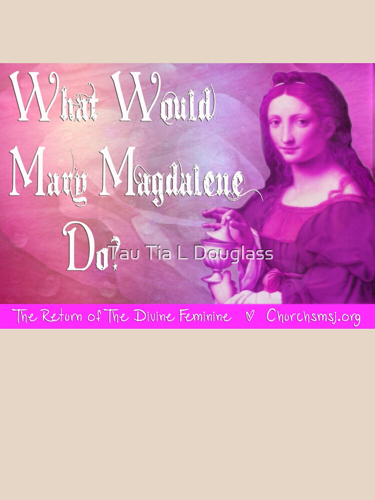 What would Mary Magdalene do? The Return of the Divine Feminine. by PurplePeacock