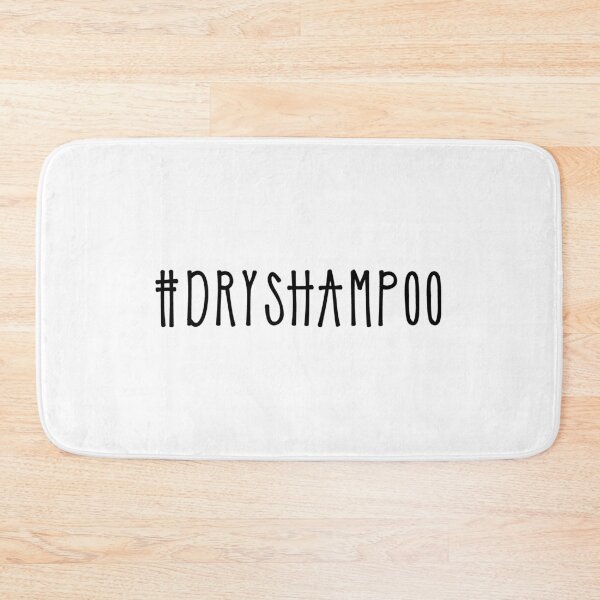 Item preview, Dry shampoo - #dryshampoo - messy hair don't care - dirty hair - shower curtain humor designed and sold by smooshfaceutd.