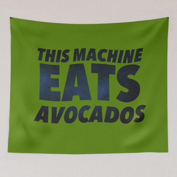 Item preview, This Machine Eats Avocados designed and sold by weavernap.