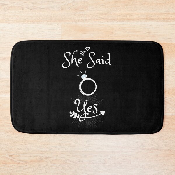 Item preview, She Said Yes designed and sold by Memes-for-all.