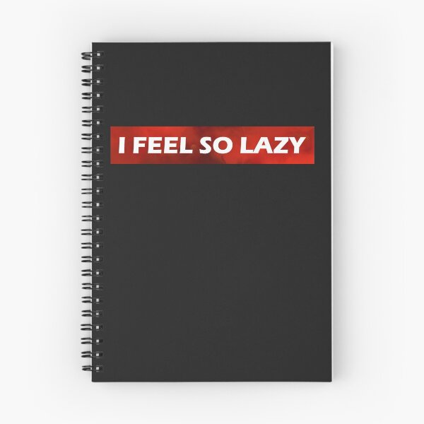 Item preview, I Feel So Lazy  designed and sold by HiddenStar02.
