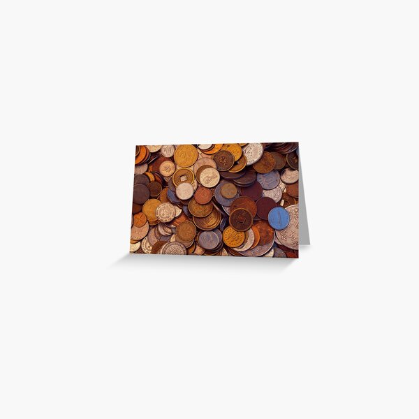 Change for No One Greeting Card
