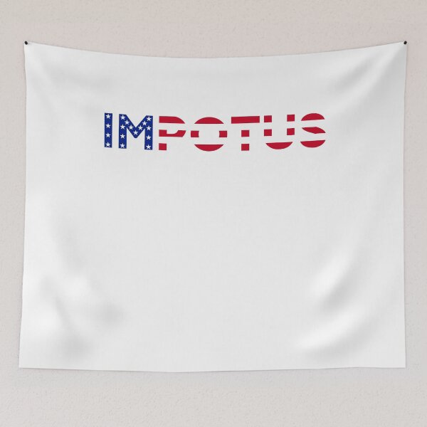Item preview, IMPOTUS IMpeached President Of The United States designed and sold by Macer.