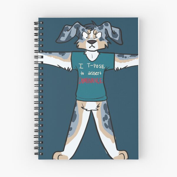 Item preview, I T-Pose to Assert Dominance  designed and sold by Mellshiemoo.