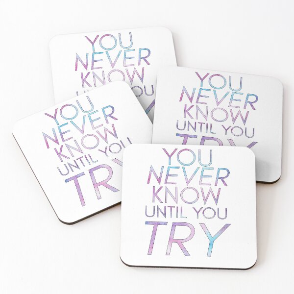Item preview, You Never Know Until You Try designed and sold by TheWriteShoppe.