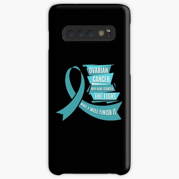 Meaningful Ovarian Cancer Awareness Gift - Started The Fight But I Will Finish It - Teal Ribbon Gifts - Survivor Samsung Galaxy Snap Case