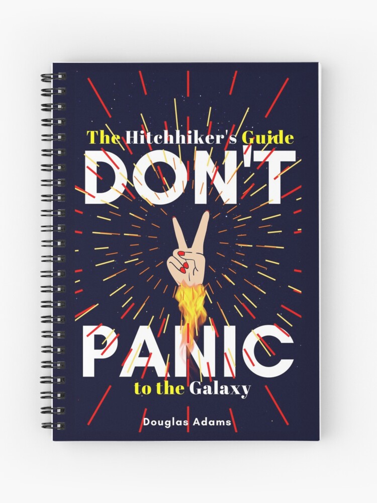 Don't Panic: The Hitch-hiker's Guide by Adams, Douglas