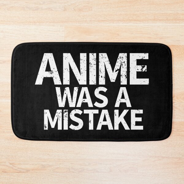 Item preview, Anime Was A Mistake Weeaboo Trash Otaku Senpai designed and sold by creativebrother.