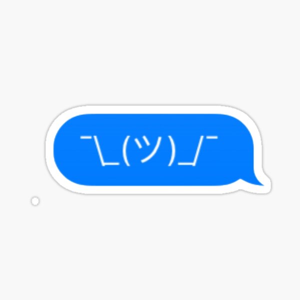 Item preview, Text Message Shrug ¯\_(ツ)_/¯   designed and sold by marnilauren.