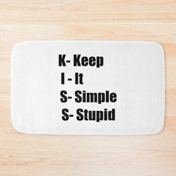 Item preview, Keep. It. Simple. Stupid designed and sold by darkrose23.