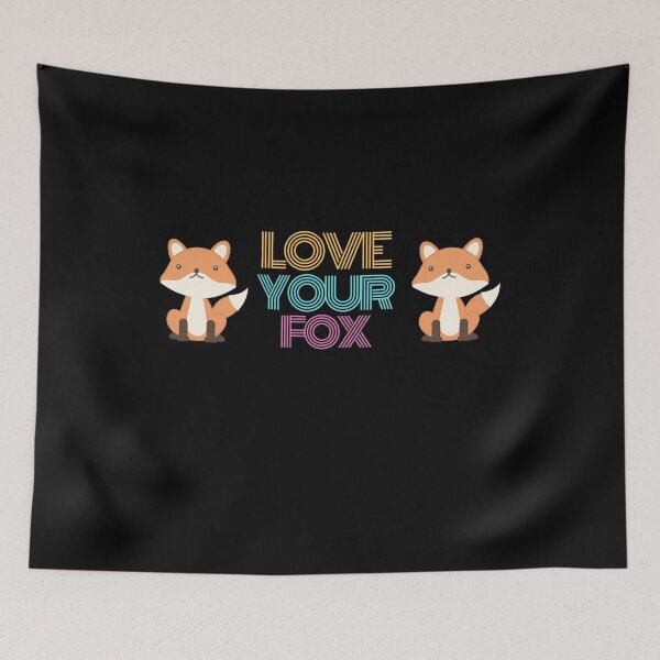 Item preview, Love Your Fox designed and sold by fahrurrozzi.