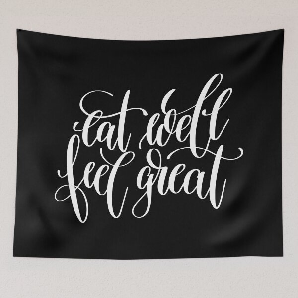 Item preview, Eat Well Feel Great Inspirational Quotes designed and sold by ProjectX23.