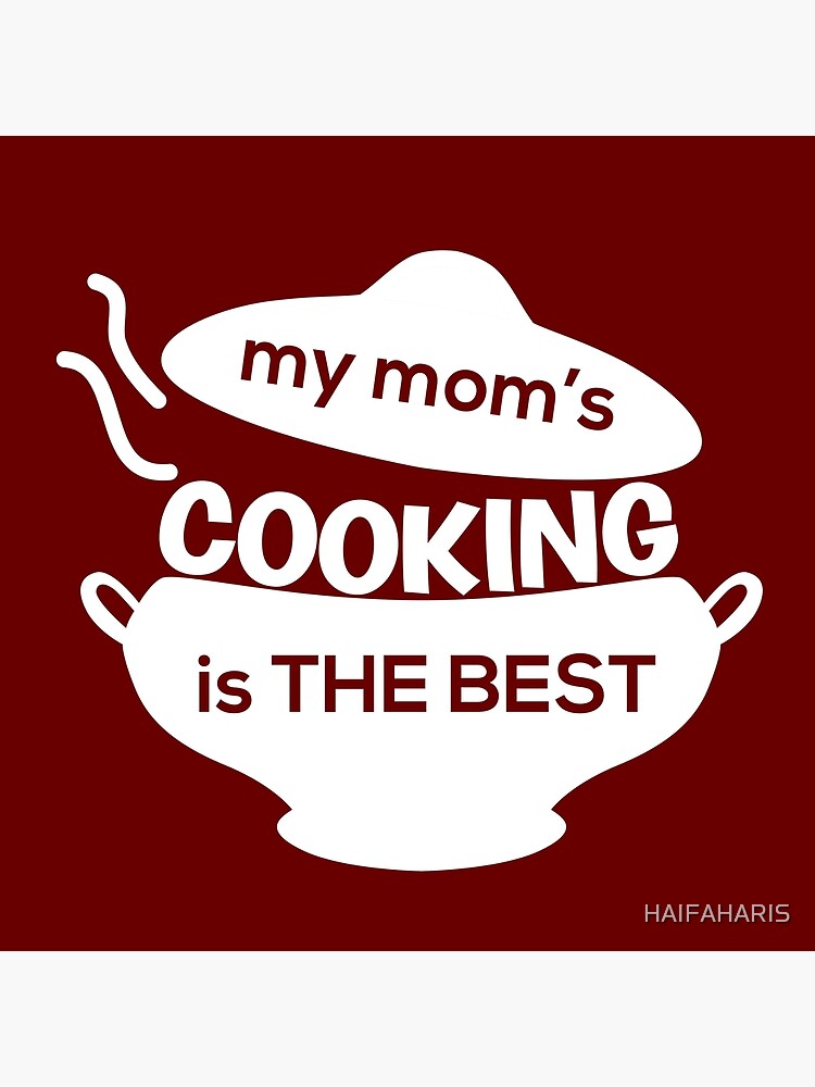 MY MOM IS THE BEST CHEF IN THE WORLD Apron for Sale by HAIFAHARIS