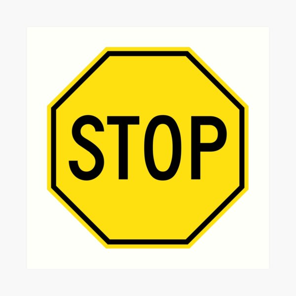 "Yellow Stop Sign" Art Print for Sale by SabrinaYoder Redbubble