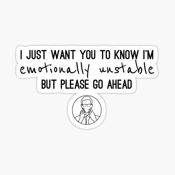 Zach “emotionally unstable” Sticker