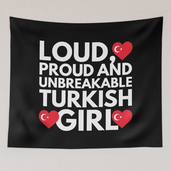 Item preview, Loud, Proud and Unbreakable Turkish Girl from Turkey designed and sold by HelloFromAja.