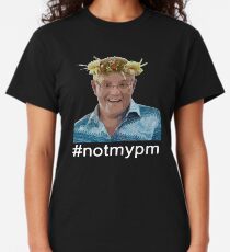 ScoMo #notmypm Classic T-Shirt