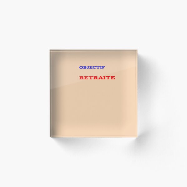 fun social retirement fun retirement goal Acrylic Block