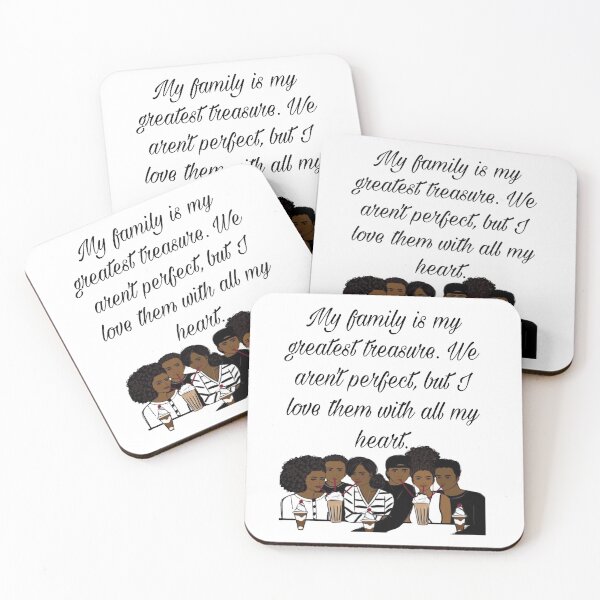 Item preview, My family is my greatest treasure. We aren't perfect, but I love them with all my heart. designed and sold by sibrina1.