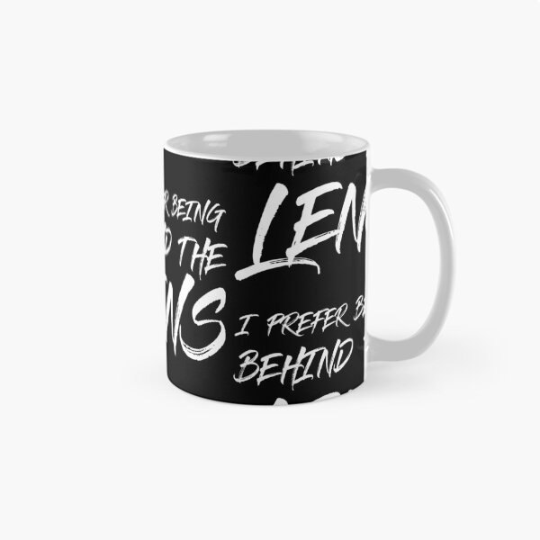 Item preview, I prefer being behind the lens designed and sold by Shay Murphy.