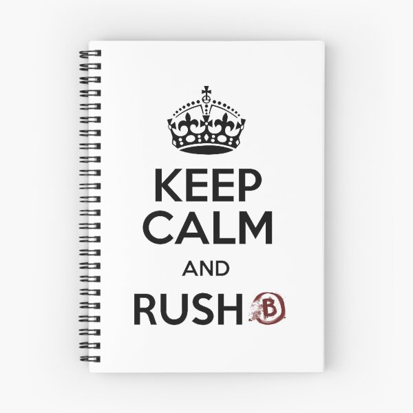 Item preview, CSGO: Keep Calm and Rush B designed and sold by russell7lee.