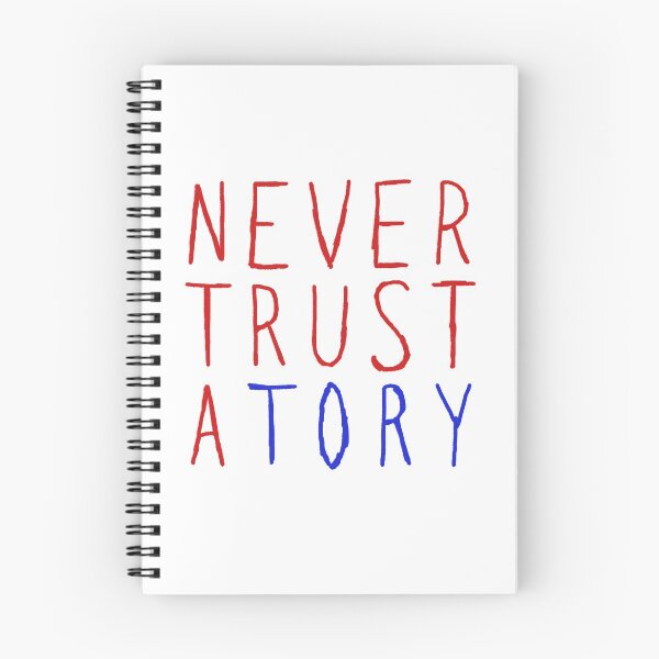 Item preview, Never Trust A Tory designed and sold by WyrmKnave.