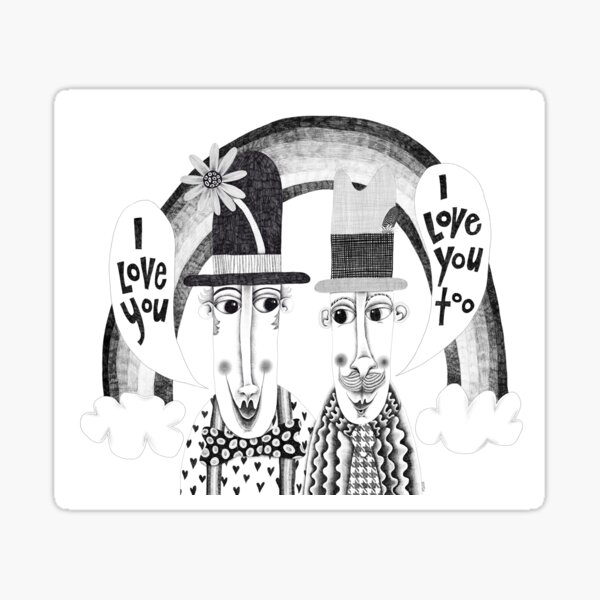 I love you I love you too Sticker