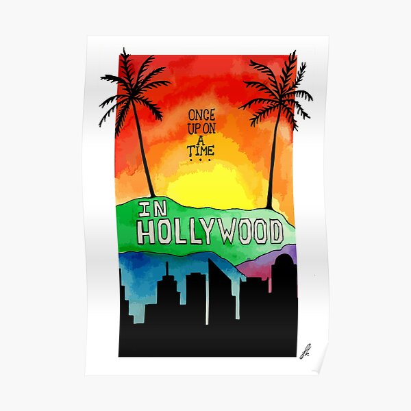 Once Upon a Time in...Hollywood // Alternative Movie Poster Poster