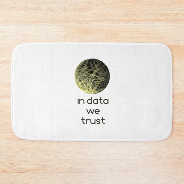Item preview, in data we trust designed and sold by FunnyGrief.