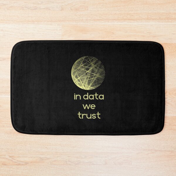 Item preview, in data we trust designed and sold by FunnyGrief.