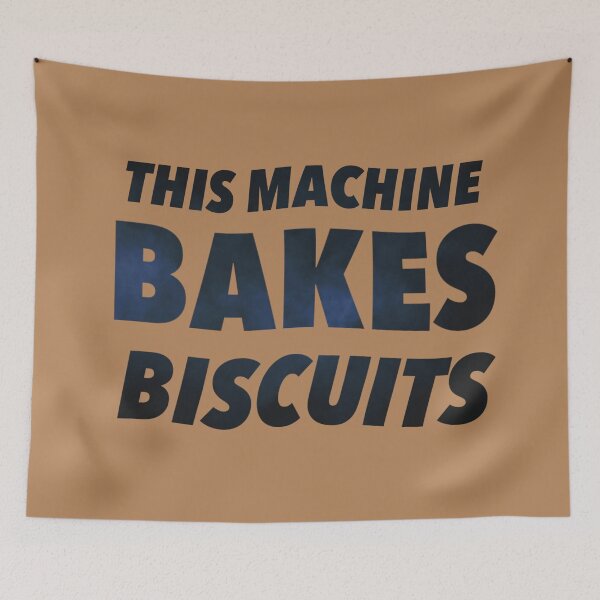 Item preview, This Machine Bakes Biscuits designed and sold by weavernap.
