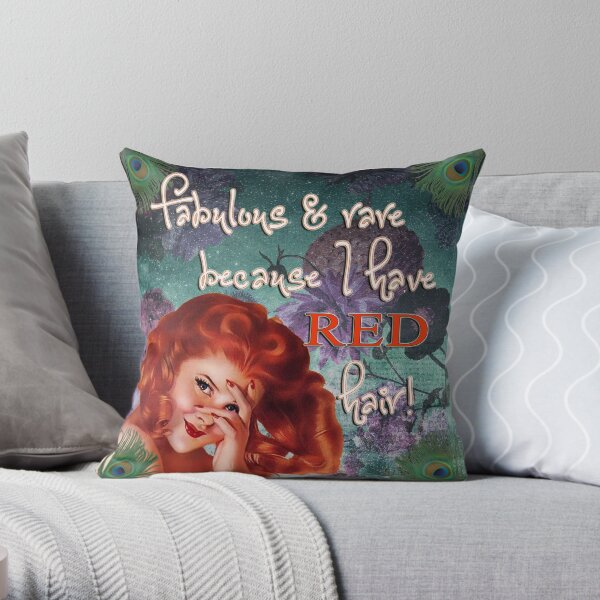 Fabulous and rare because I have red hair! Throw Pillow