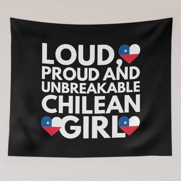 Item preview, Loud, Proud and Unbreakable Chilean Girl from Chile designed and sold by HelloFromAja.