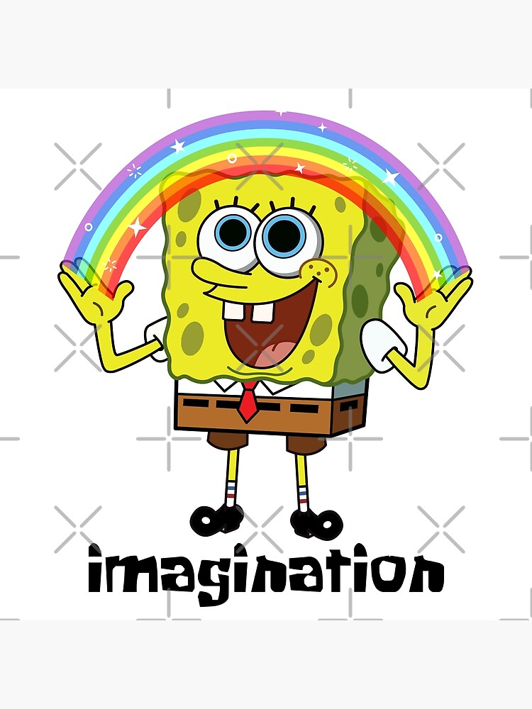 Spongebob Imagination Meme
